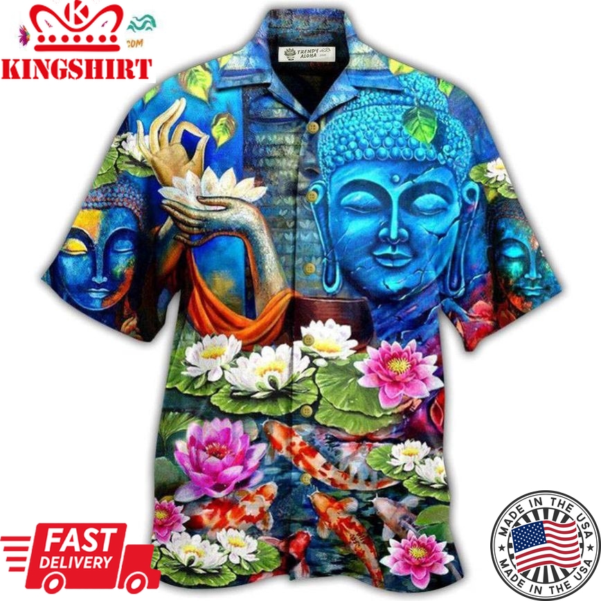 Buddha What You Think You Become With Flowers Hawaiian Shirt