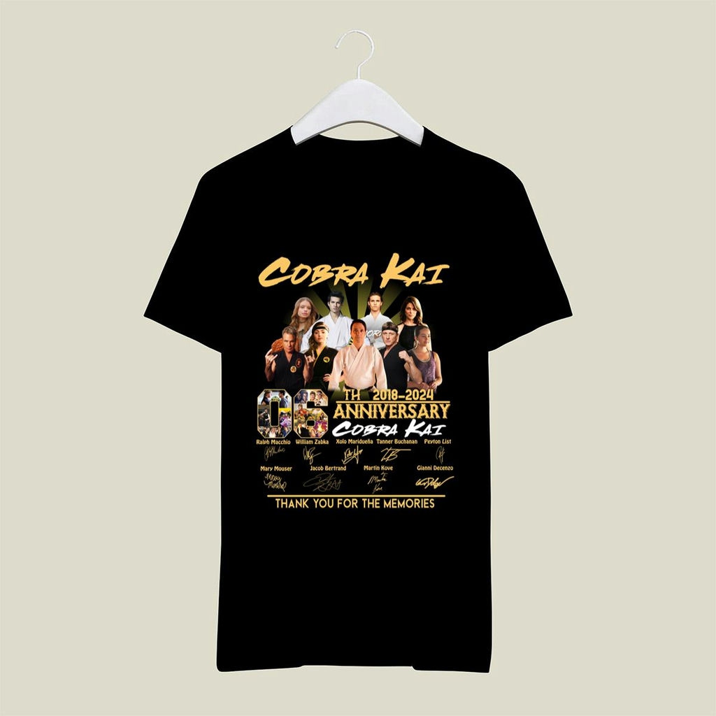 Cobra Kai 06th Anniversary 2018 2024 Thank You For The Memories Signatures Shirt