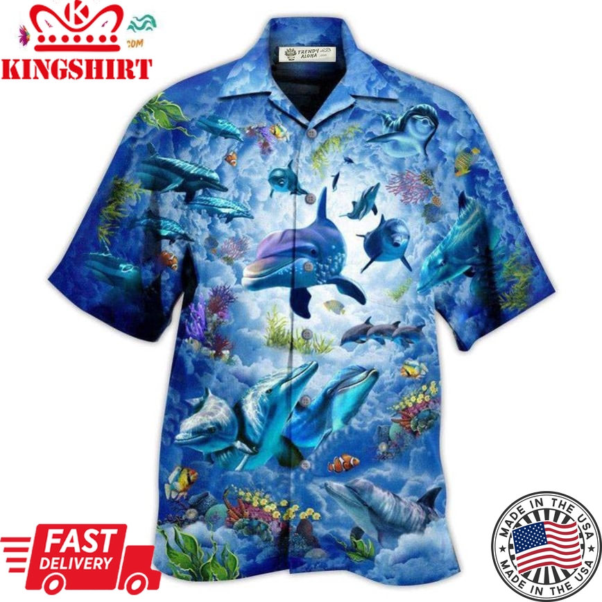 Dolphin My Lovely Animal Is A Dolphin Hawaiian Shirt