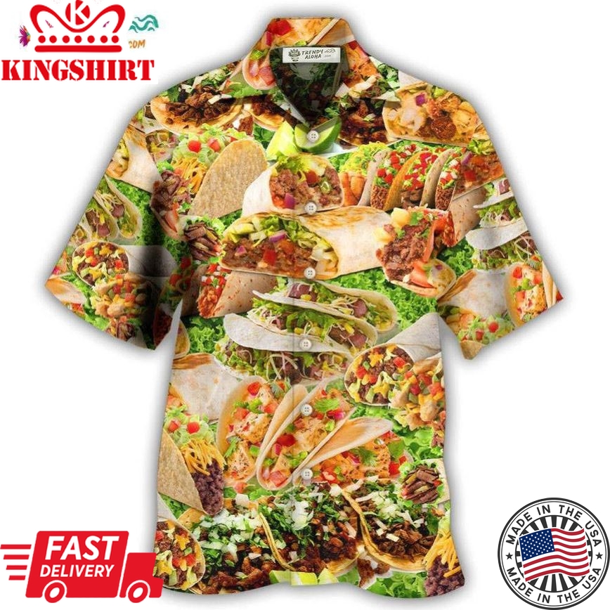 Food Lover Tacos My Love Is For Tacos Hawaiian Shirt