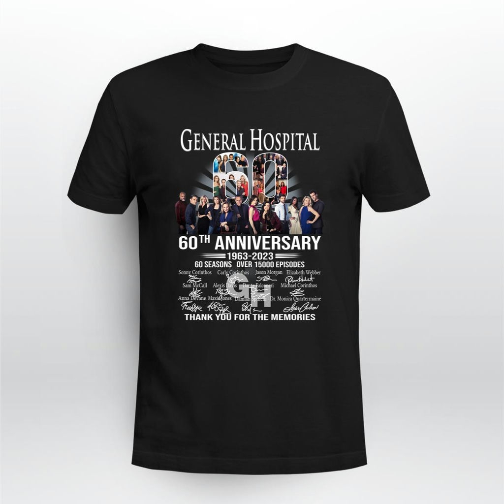 General Hospital 60th Anniversary 1963 2023 60 Seasons Over 15000 Episodes Thank You For The Memories Signatures Shirt