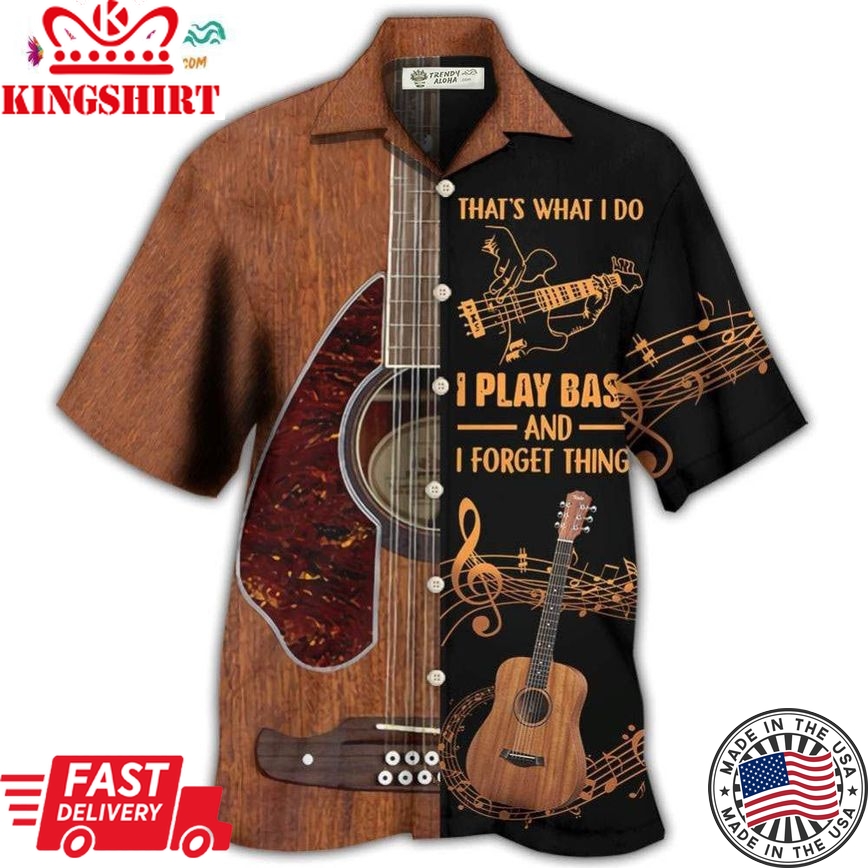 Guitar That'S What I Do I Play Bass Hawaiian Shirt