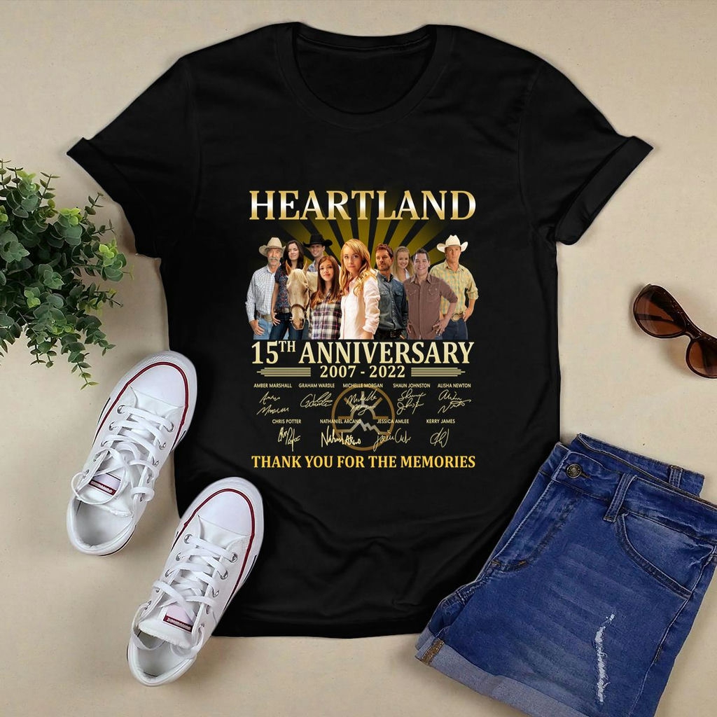 Heartland 15th Anniversary 2007 2022 Thank You For The Memories Signatures Shirt