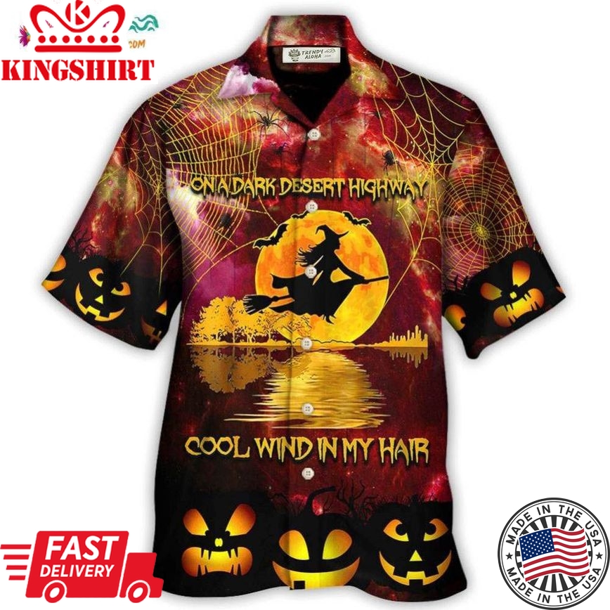 Hippie Halloween On A Dark Desert Highway Cool Wind In My Hair Witch Hawaiian Shirt