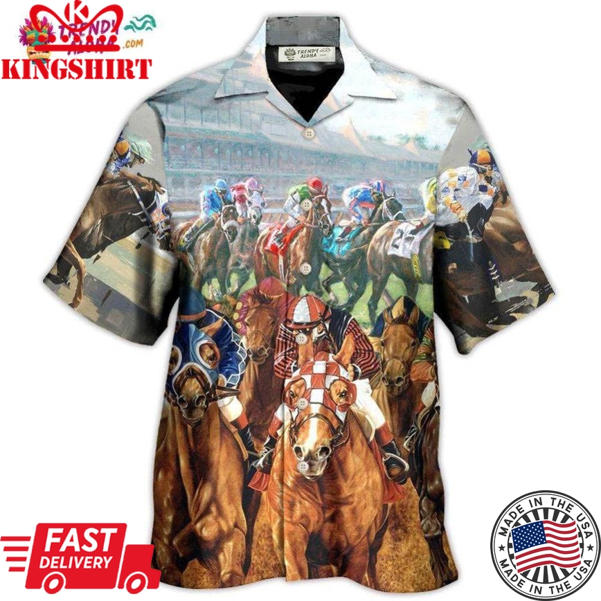 Horse Racing You Have The Best Seat Hawaiian Shirt