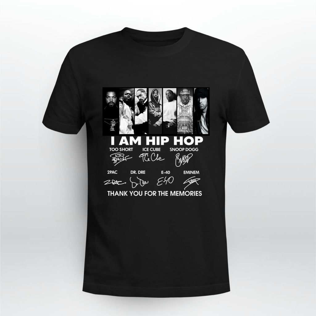 I Am Hip Hop Big Ice Cube Snoop Dogg 2pac Dr Dre Eazy Eminem Signatures T Shirt