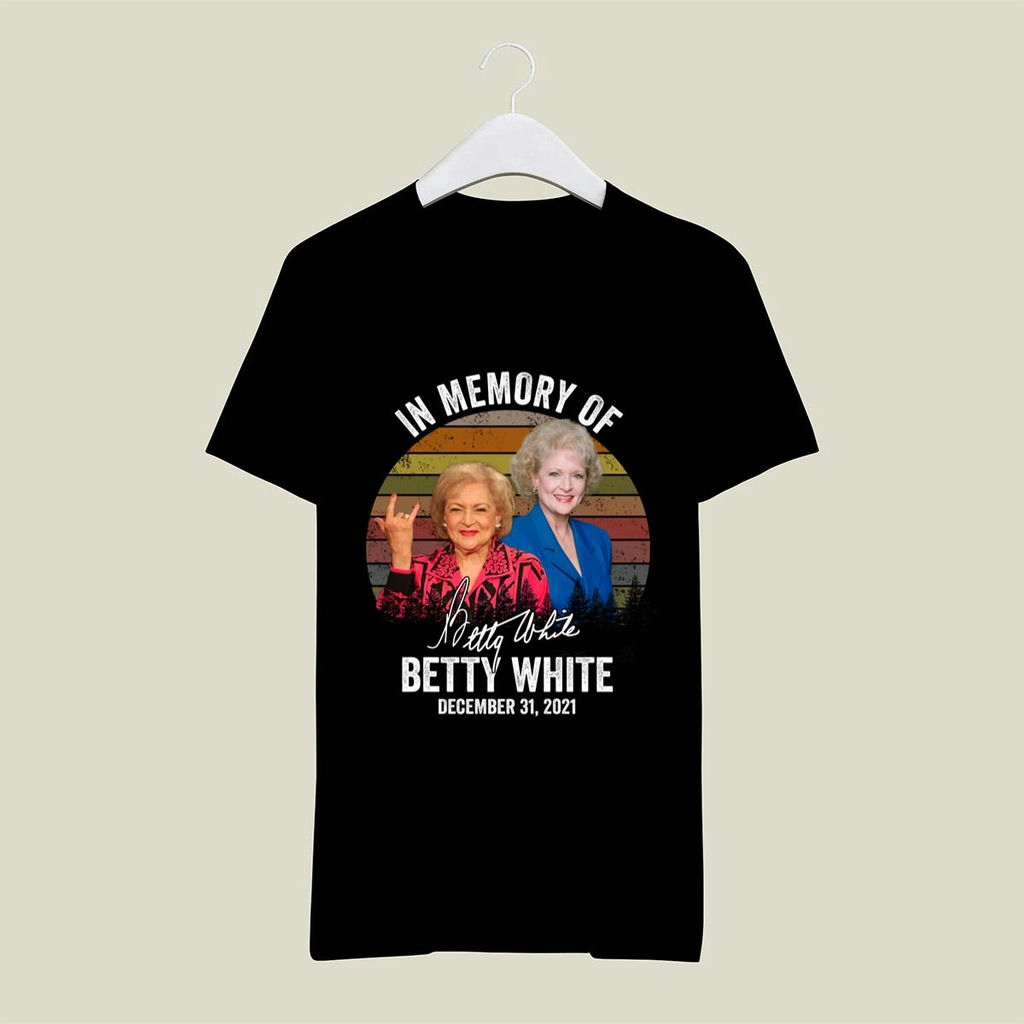 In Memory Of Betty White Signatures Shirt