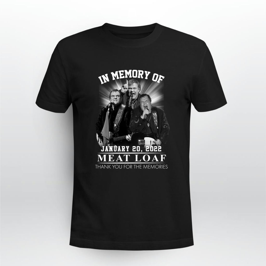 In Memory Of Meat Loaf January 20 2022 Thank You For The Memories Signature T Shirt