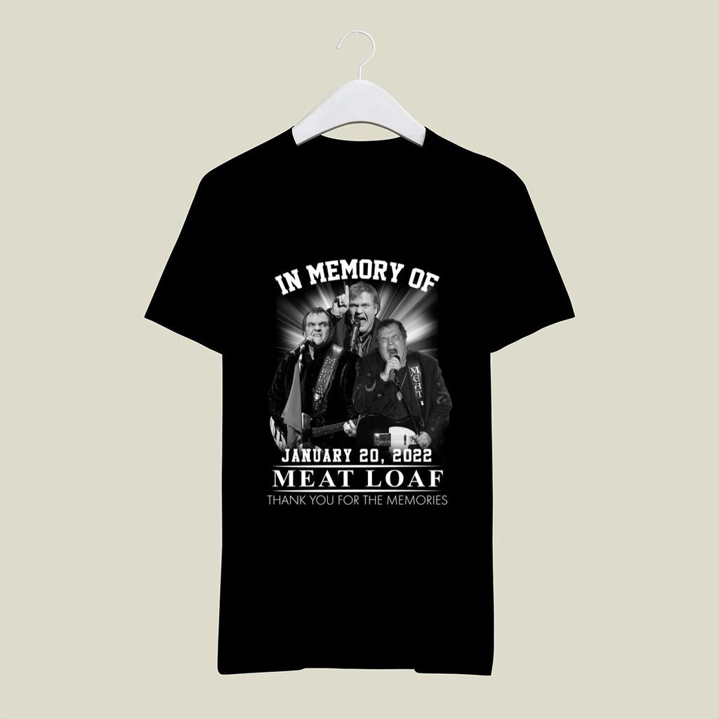 In Memory Of Meat Loaf January 20 2022 Thank You For The Memories Signature T Shirt