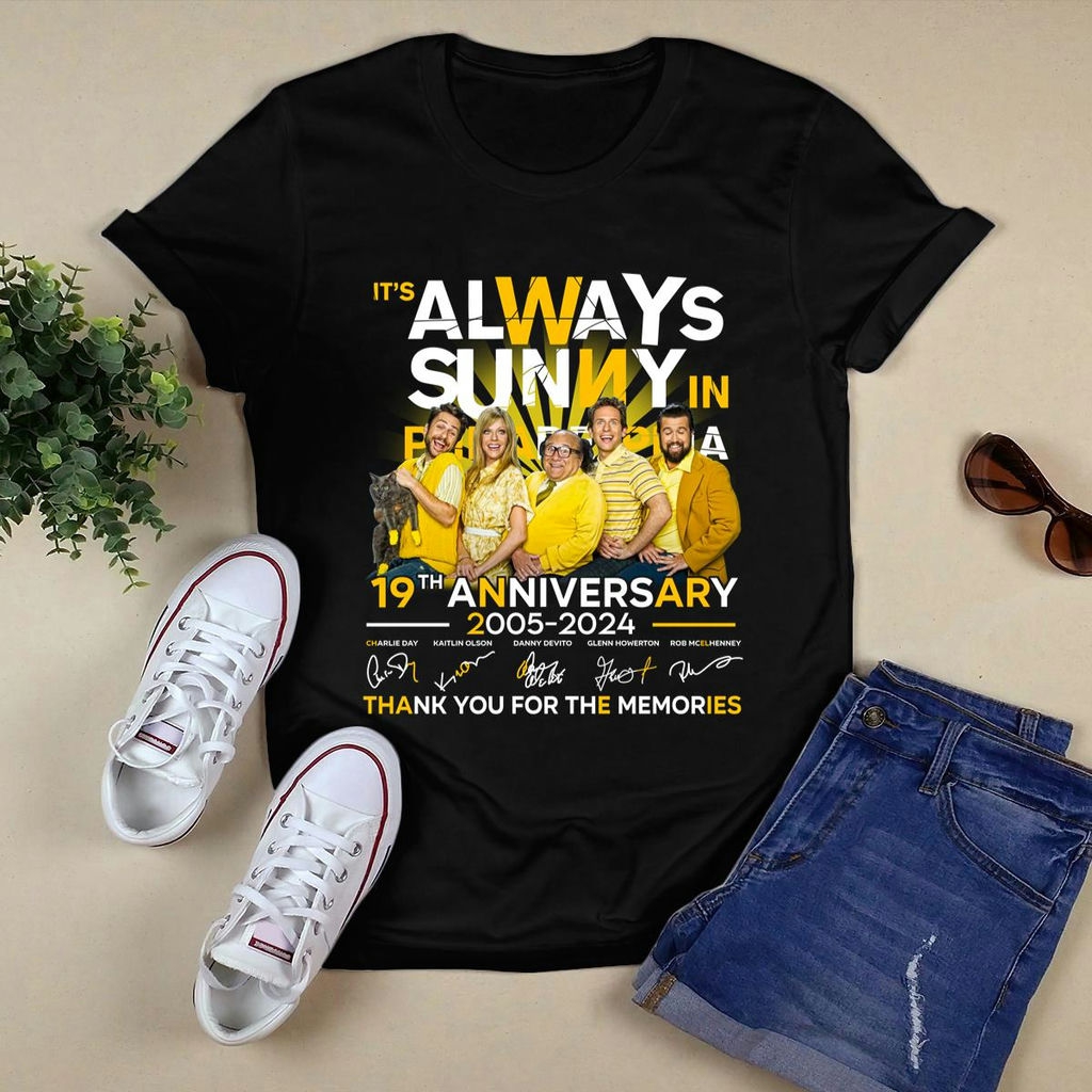 Its Always Sunny In Philadelphia 19th Anniversary 2005 2024 Thank You For The Memories Signatures Shirt