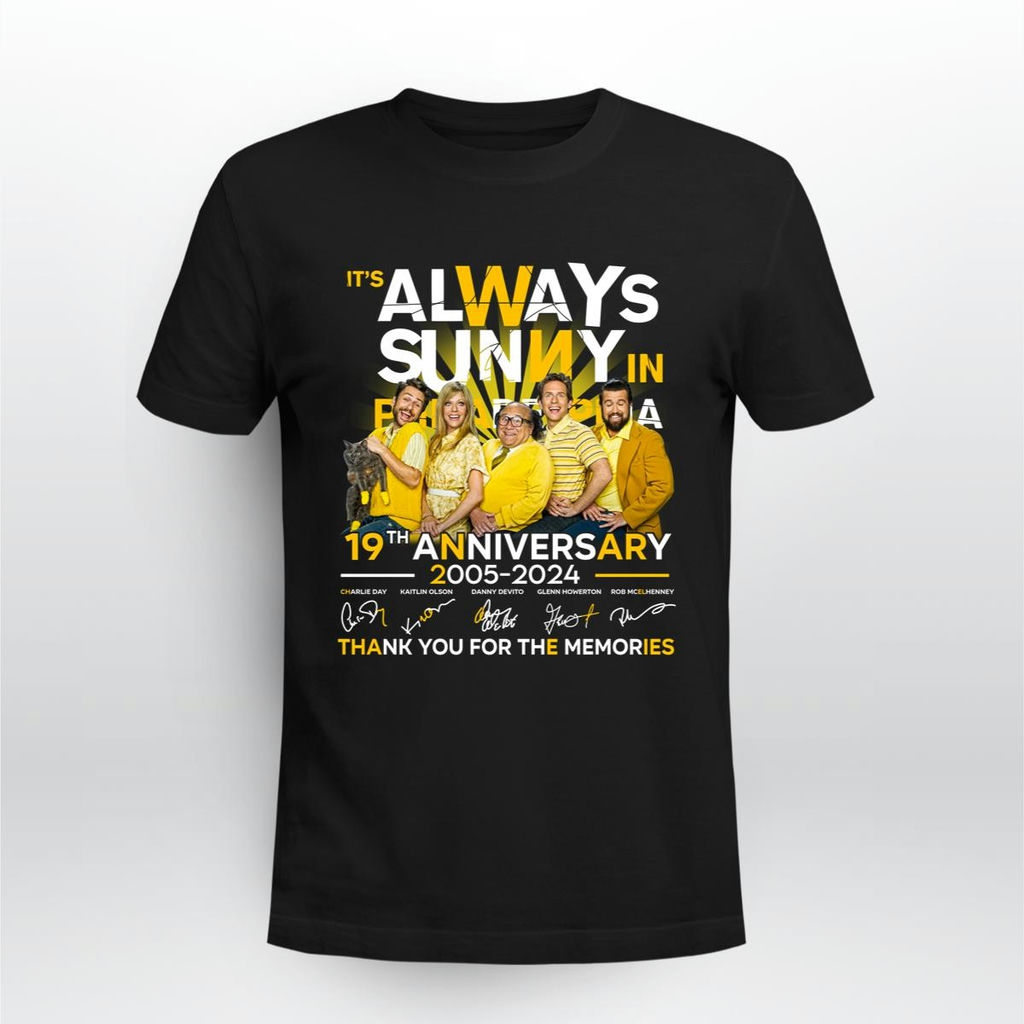 Its Always Sunny In Philadelphia 19th Anniversary 2005 2024 Thank You For The Memories Signatures Shirt