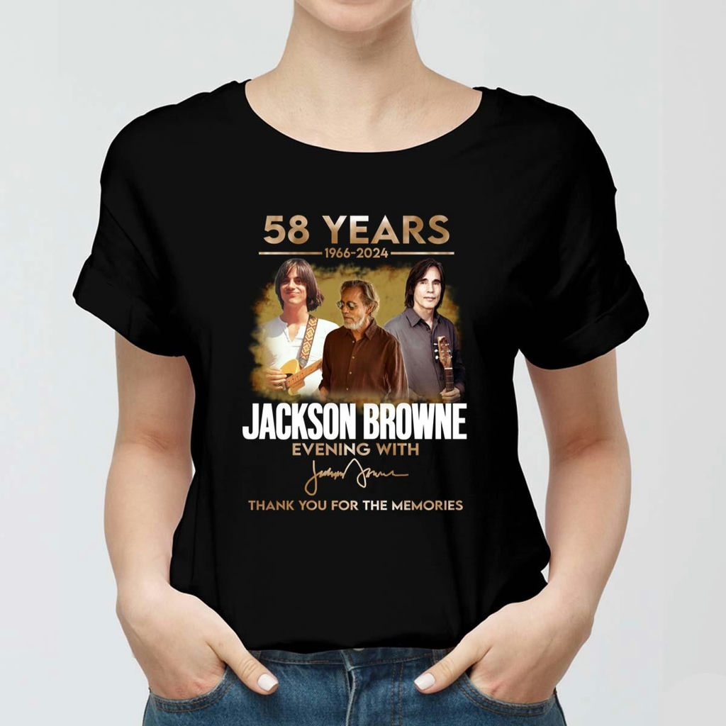 Jackson Browne 58 Years 1966 2024 Thank You For The Memories Signature T Shirt