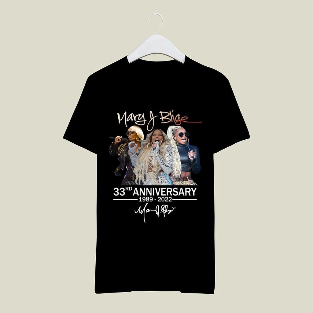 Mary J Blige 33rd Anniversary 1989 2022 Signature T Shirt