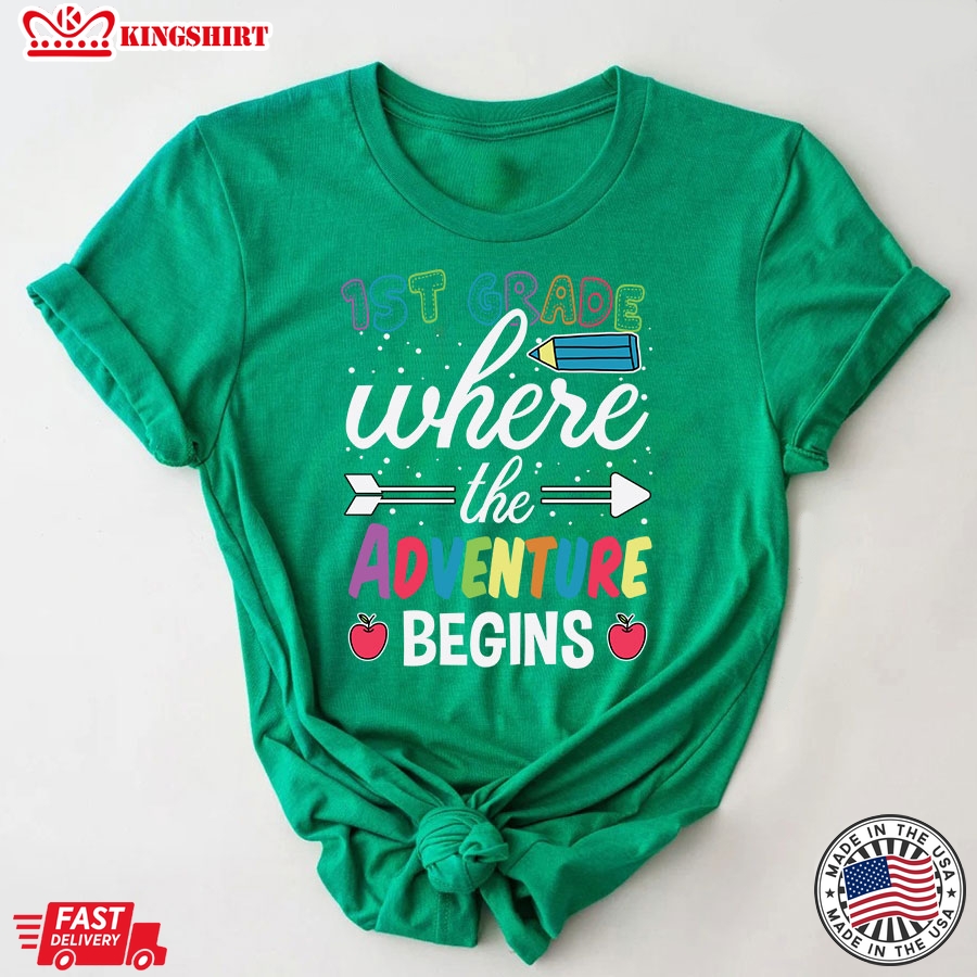 1st Grade Where The Adventure Begins Teacher Back To School T-Shirt