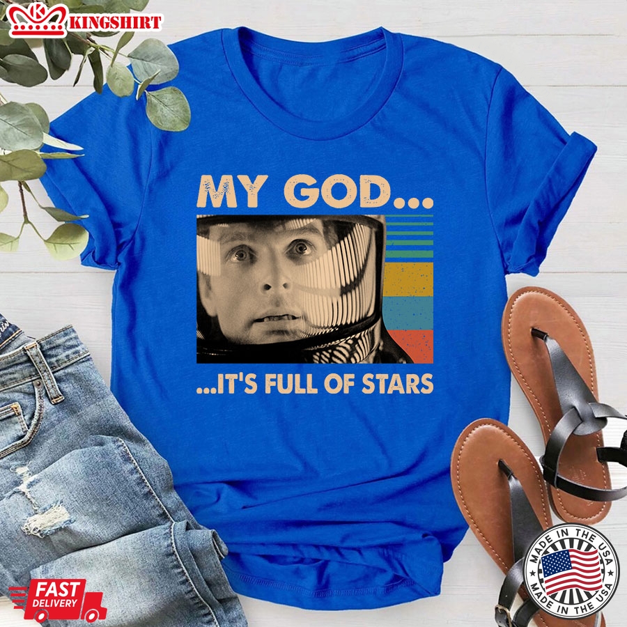 2001: A Space Odyssey David Bowman My God It's Full Of Stars T-Shirt