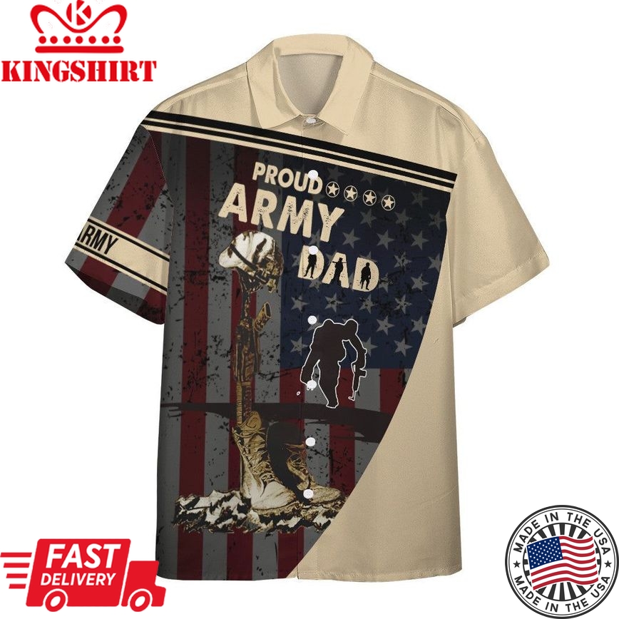 3D Proud Army Dad Veteran Fathers Day Custom Hawaiian Shirt