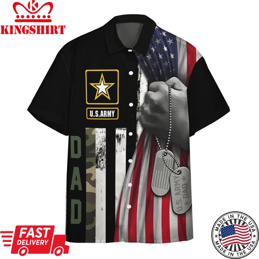 3D U.S.Army Dad Veteran Fathers Day Custom Hawaiian Shirt