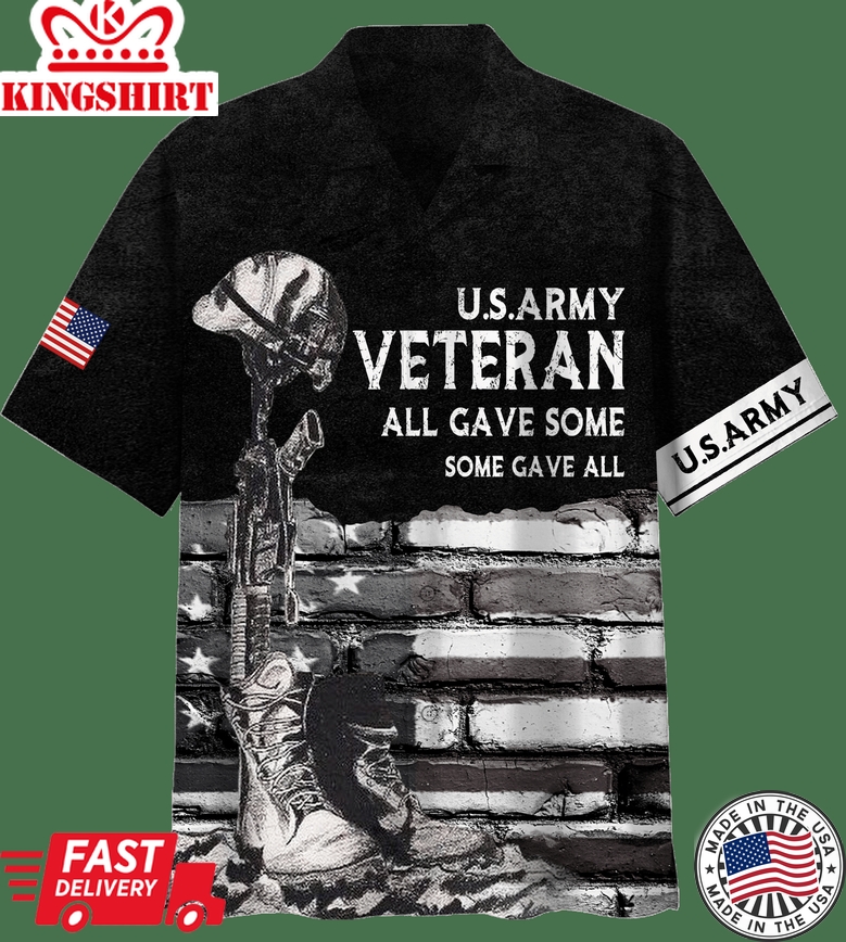 All Gave Some Some Gave All Veteran Hawaiian Shirt - Honoring Courage