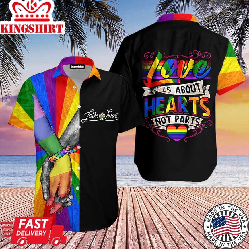 Amazing Lgbt Love Is About Hearts Not Parts Aloha Hawaiian Shirts For Men & For Women |