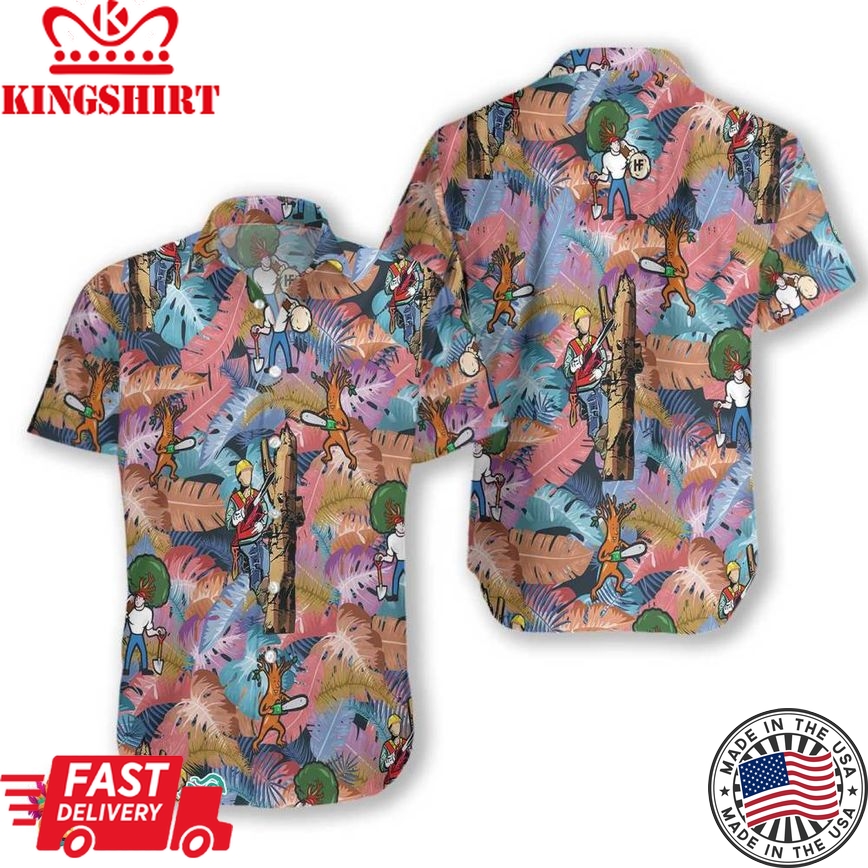 Arborist Proud 3 Hawaiian Shirt