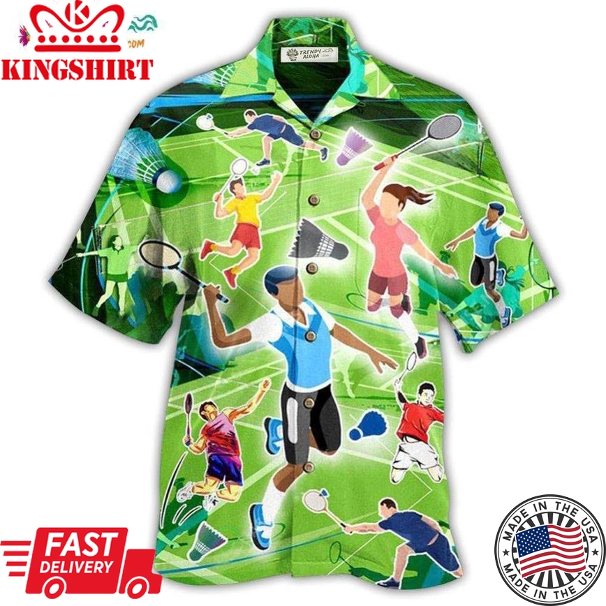 Badminton Life Is Better With Badminton My Passion Hawaiian Shirt