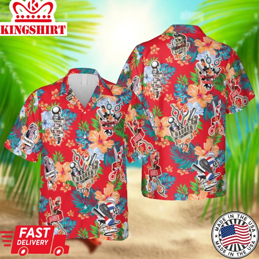 Barber Red Trendy Hawaiian Shirt, Tropical Shirt, Gift For Him