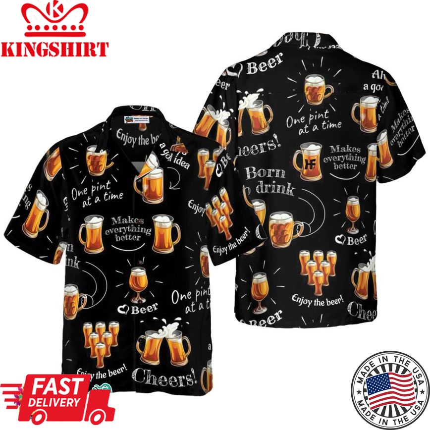 Beer Born To Drink Hawaiian Shirt