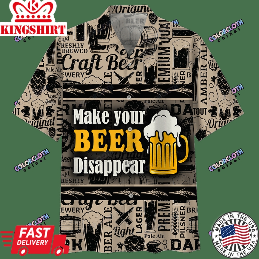 Beer Hawaiian Shirt Vintage Make Your Beer Disappear Black Pattern Hawaii Aloha Shirt