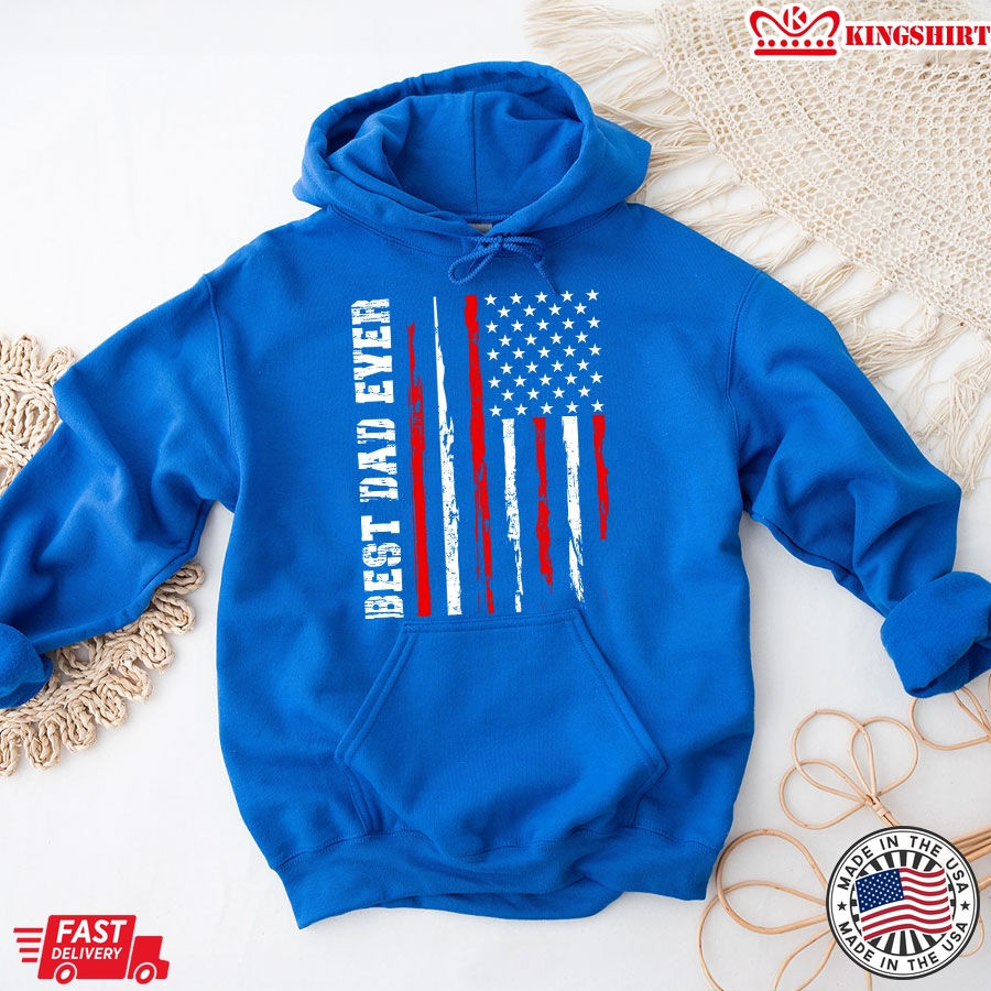 Best Dad Ever American Flag Father's Day Hoodie