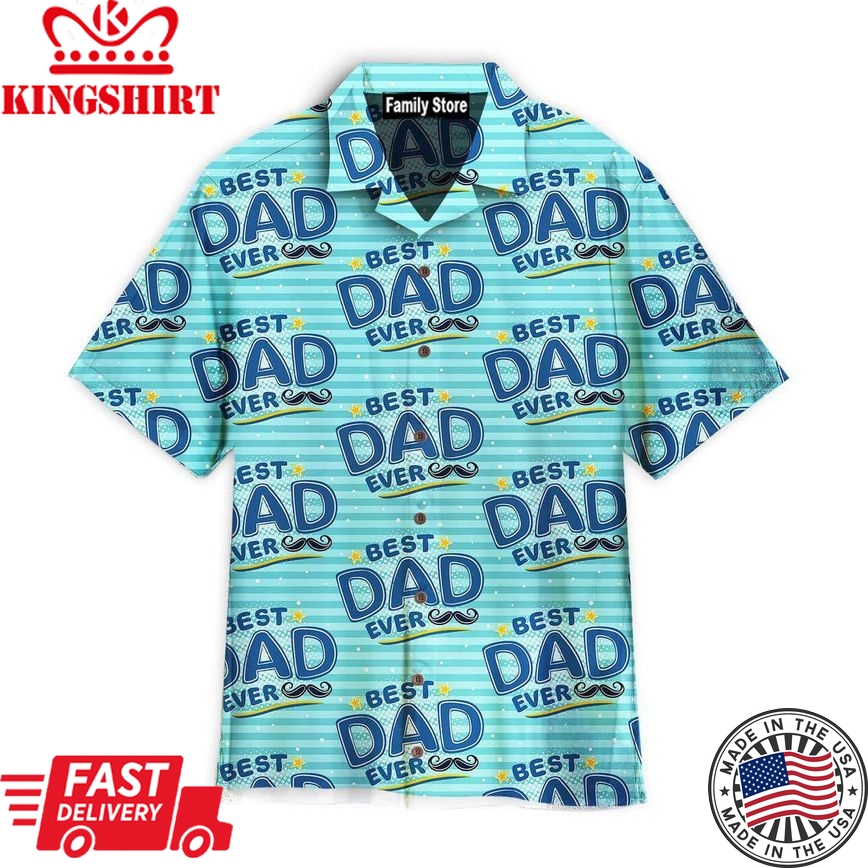 Best Dad Ever Pattern Hawaiian Shirt