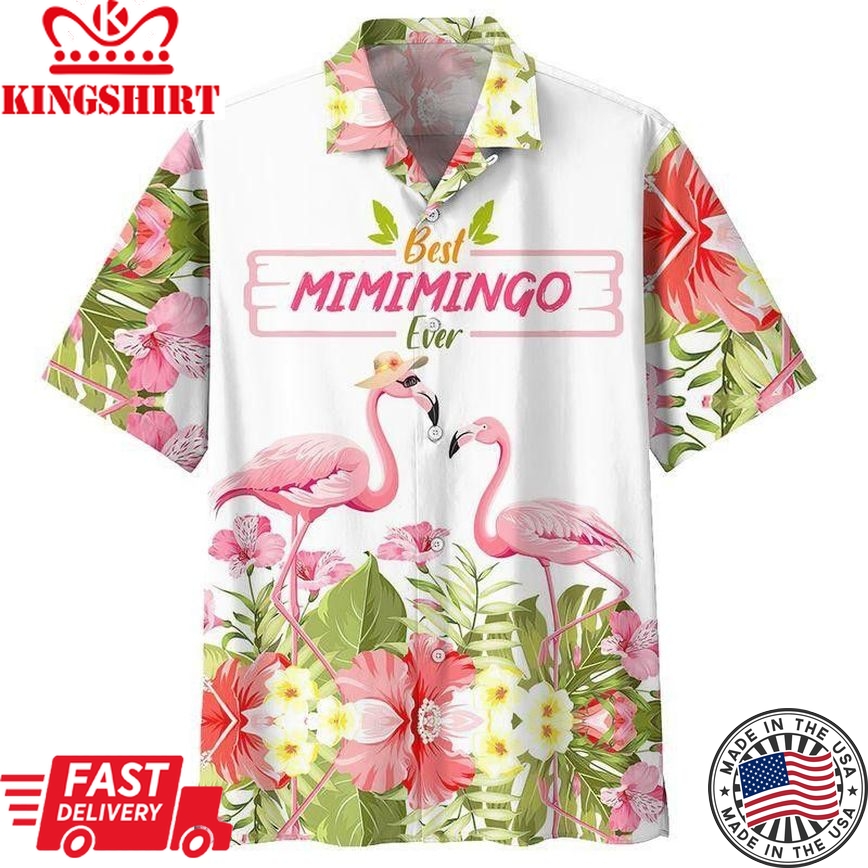 Best Mimimingo Ever Flamingo Trendy Hawaiian Shirt Trendy Hawaiian Shirt For Men Trendy Hawaiian Shirt For Women