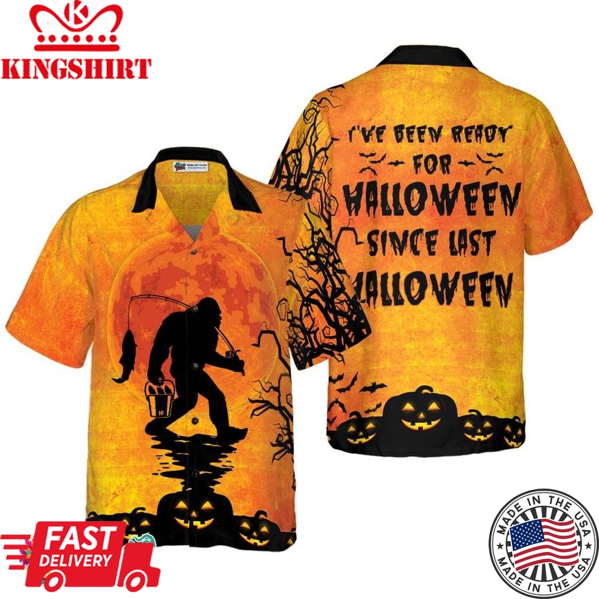 Big Foot Has Been Ready For Halloween Hawaiian Shirt, Unique Halloween Shirt For Men And Women