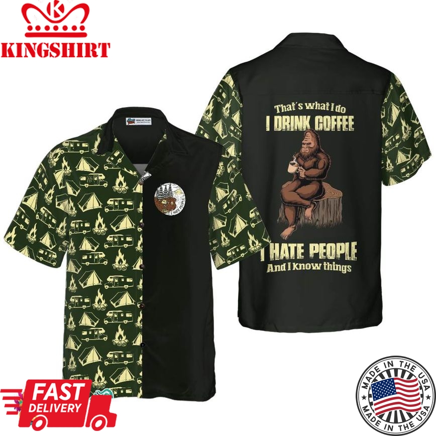 Bigfoot Darryl Drink Coffee & Hate People Bigfoot Hawaiian Shirt, Camping Bigfoot Shirt For Men