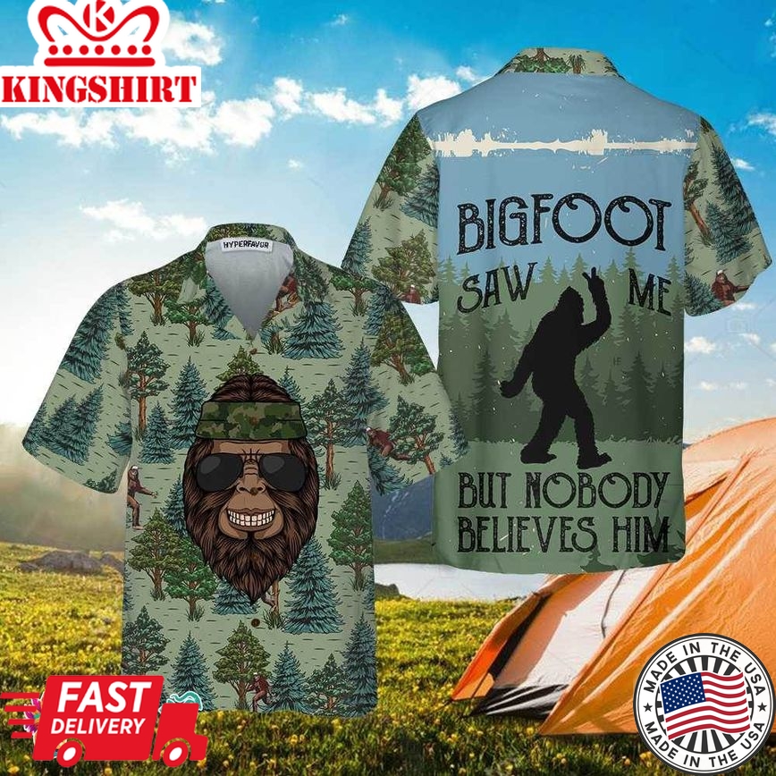 Bigfoot Saw Me Camping Hawaiian Shirt, Funny Camping Shirt For Men And Women