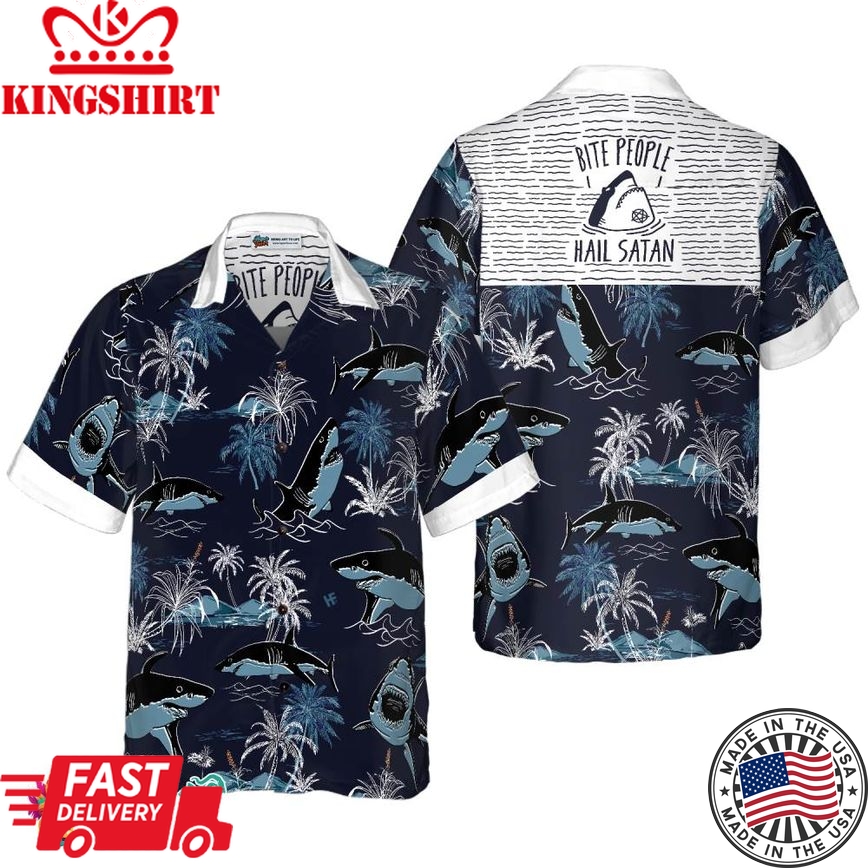 Bite People Hail Satan Shark Hawaiian Shirt