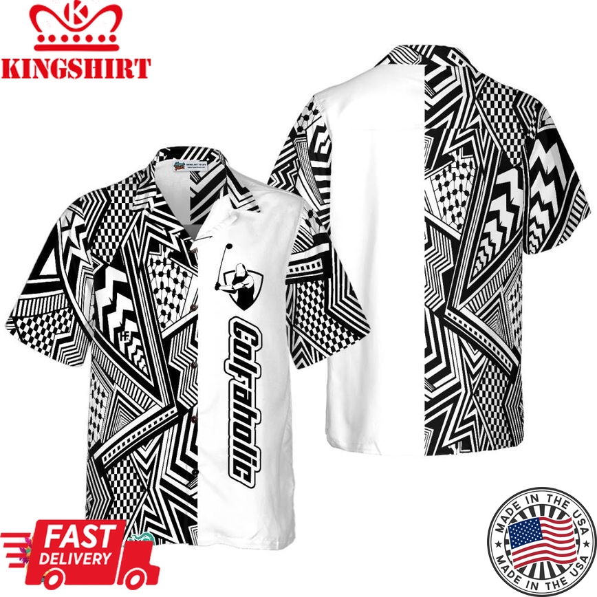 Black And White Modern Pattern Golfaholic Hawaiian Shirt