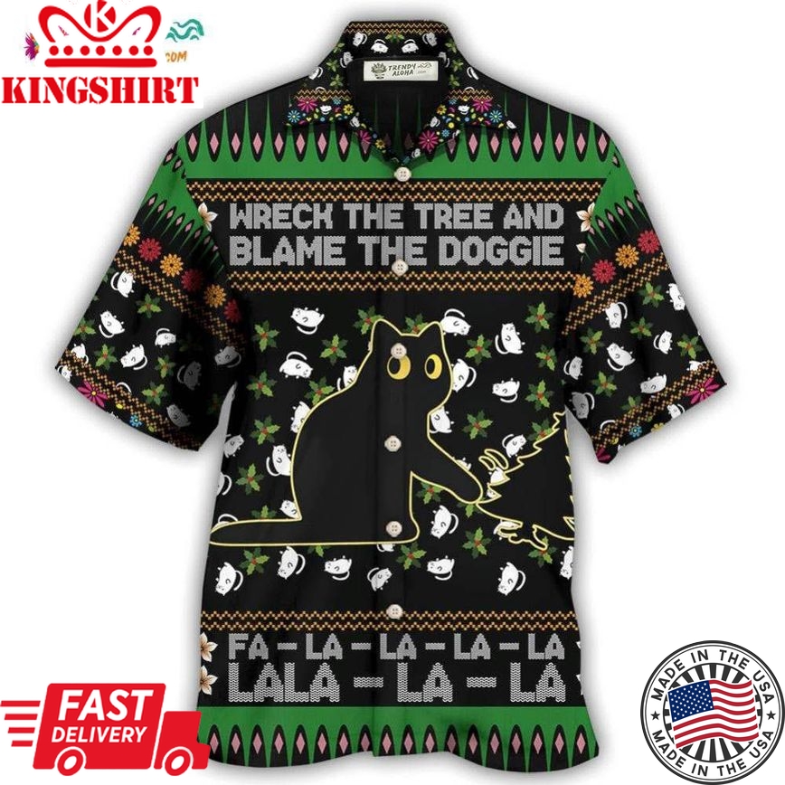 Black Cat Wreck The Tree And Blame The Doggie Merry Christmas Hawaiian Shirt