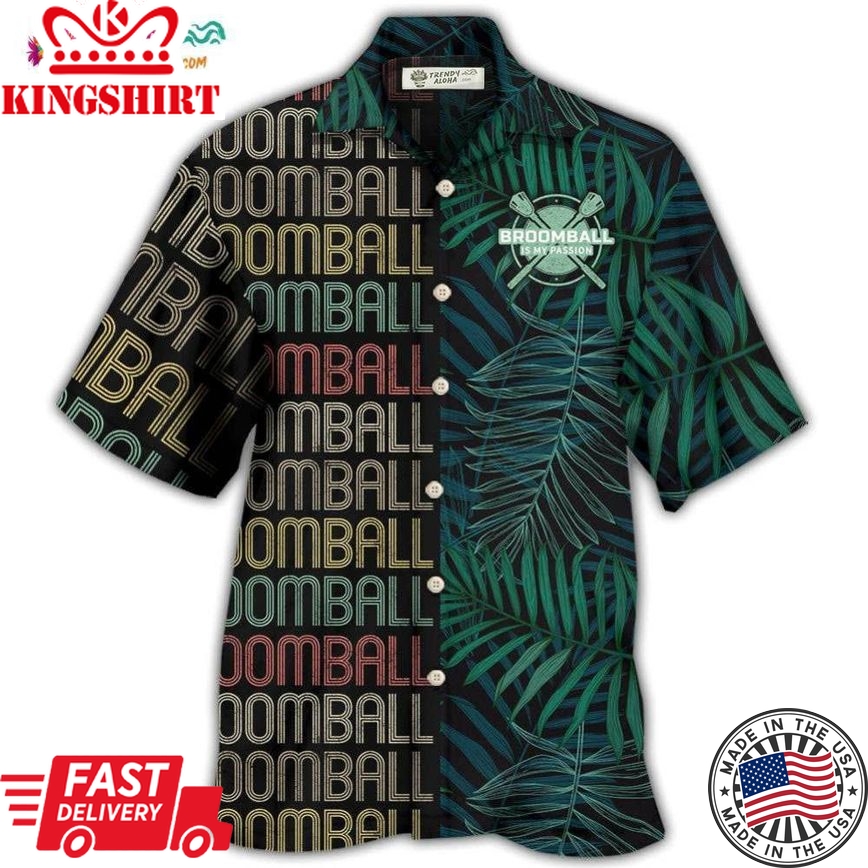 Broomball Is My Passion Tropical Leaf Hawaiian Shirt