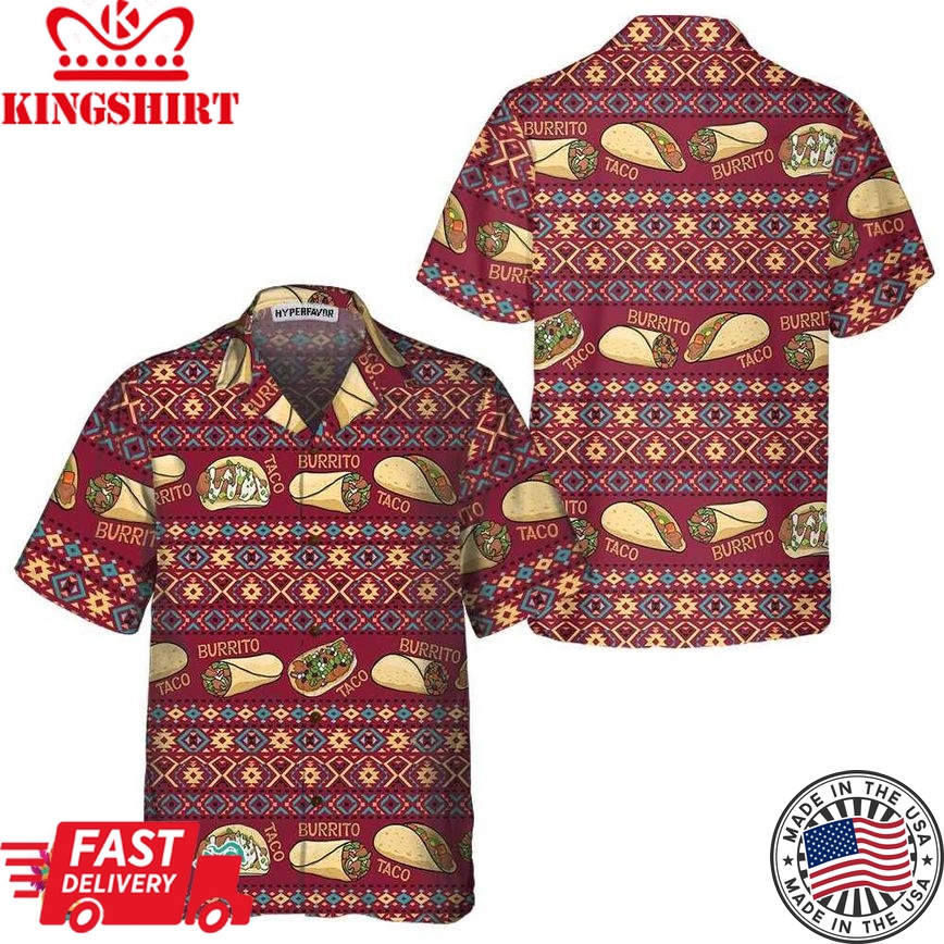 Burgundy Taco Mexican Folk Taco Hawaiian Shirt, Funny Taco Shirts For Men And Women, Taco Gift For Taco Lover