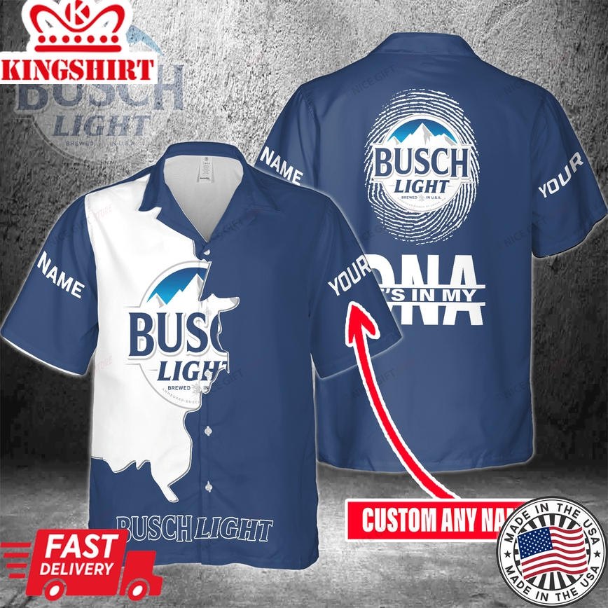 Busch Light Custom Name Its In My Dna Hawaiian Shirt