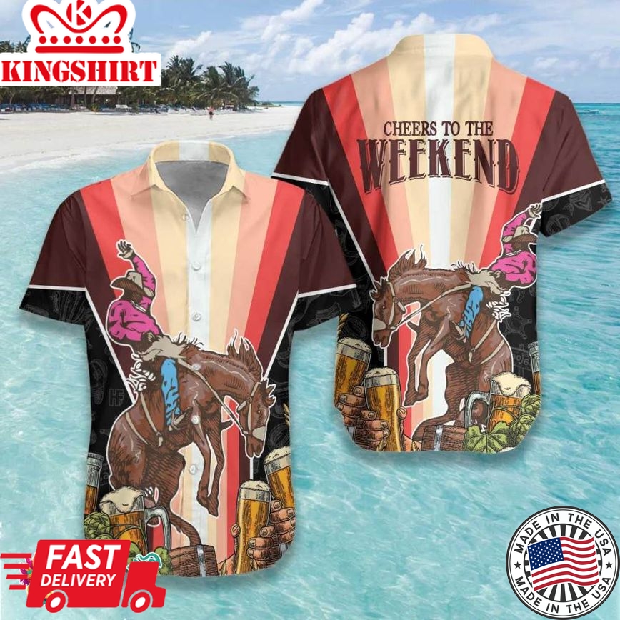 Cheers To The Weekend Rodeo Hawaiian Shirt