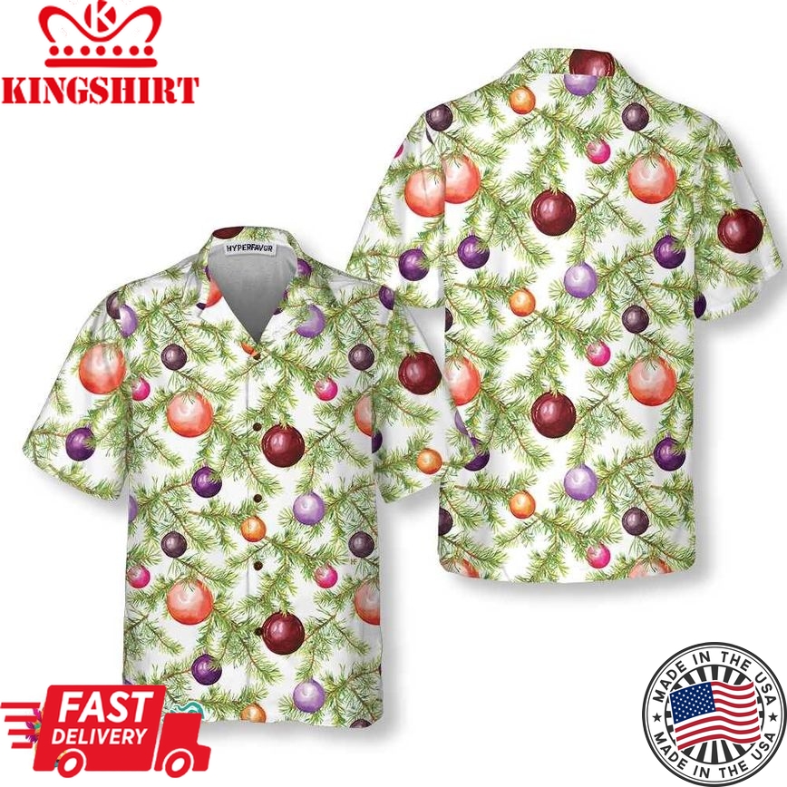 Christmas Baubles And Fir Tree Twigs Hawaiian Shirt, Funny Christmas Tree Shirt, Best Xmas Gift Idea