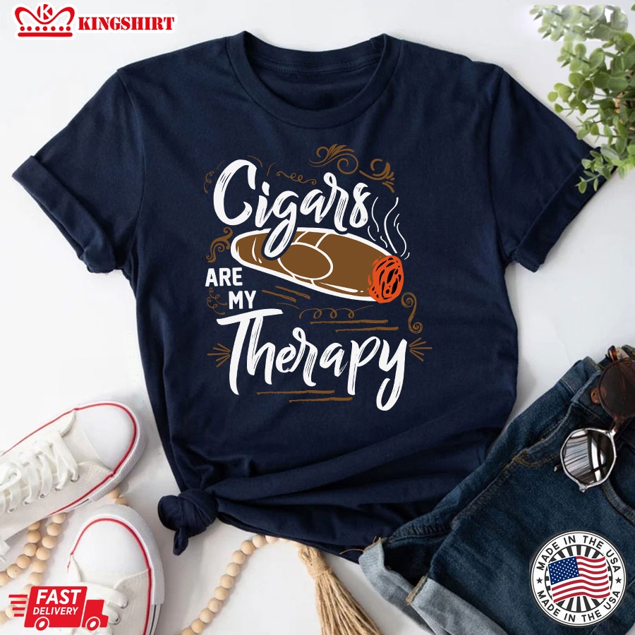 Cigars Are My Therapy Cigars Smoke Lover T-Shirt