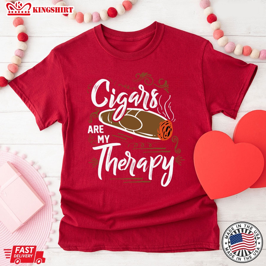 Cigars Are My Therapy Cigars Smoke Lover T-Shirt