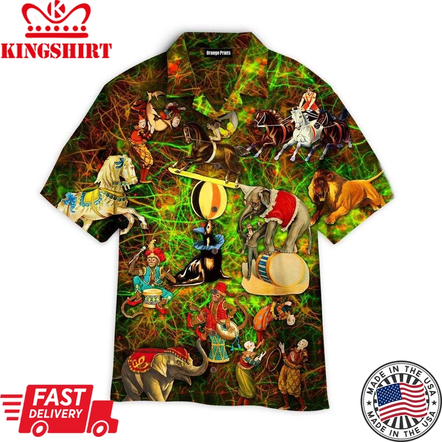 Circus Is Magical Life Trendy Hawaiian Shirt