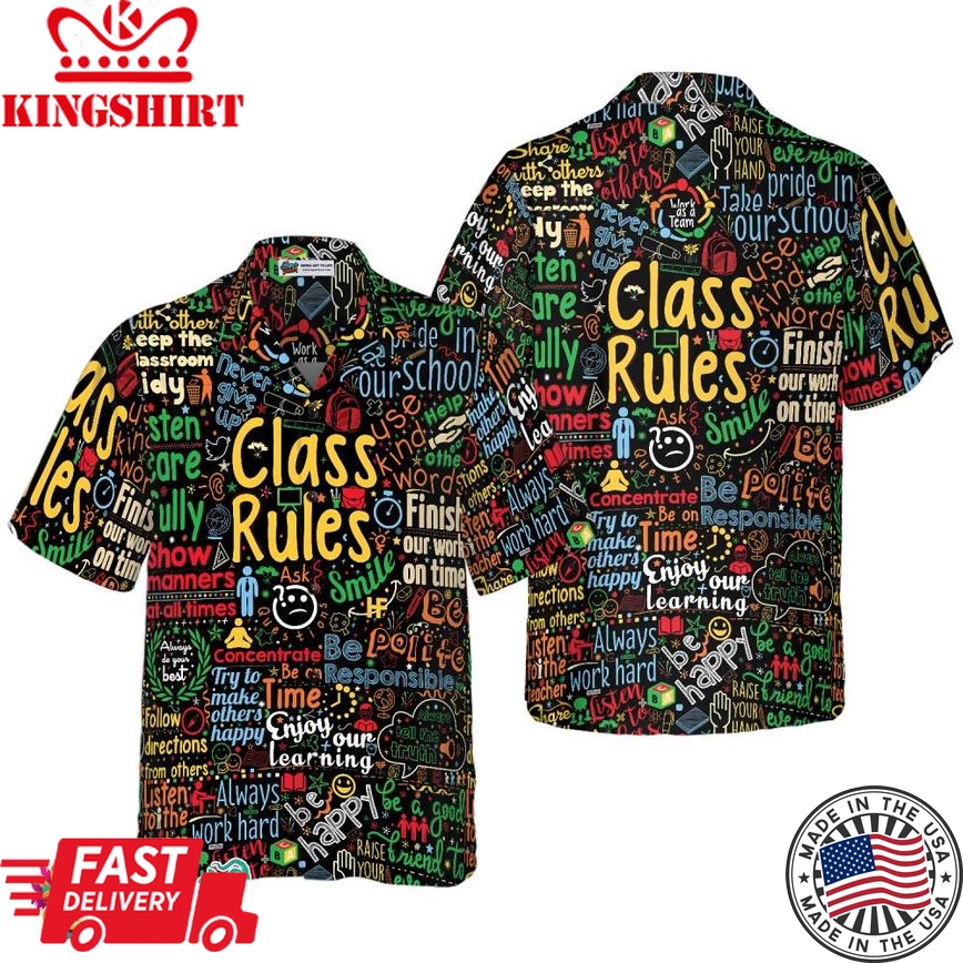 Class Rules Teacher Hawaiian Shirt, Teacher Shirt For Men And Women, Best Gift For Teachers