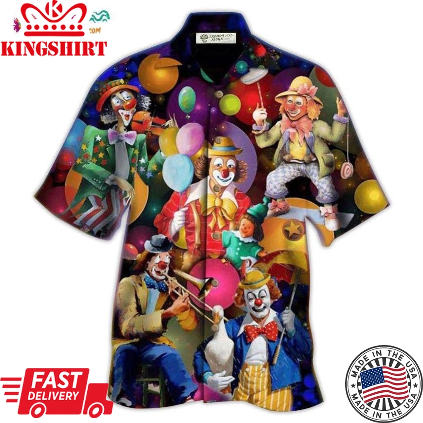 Clown Funny Happy Love Life Hawaiian Shirt