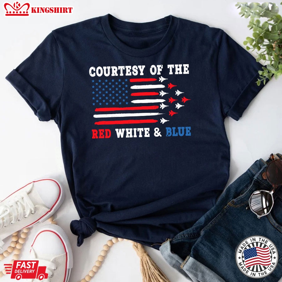 Courtesy Of The Red White & Blue American Flag 4th Of July T-Shirt