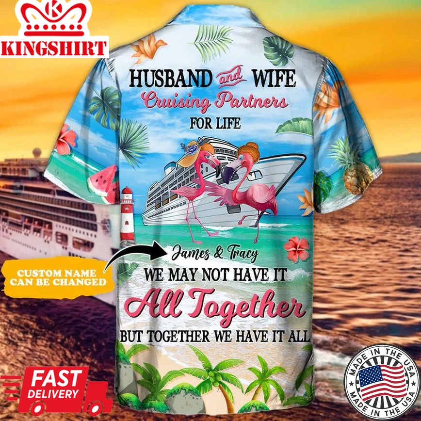 Cruising Partners Flamingo Husband And Wife Cruising Partners For Life Personalized Hawaiian Shirt