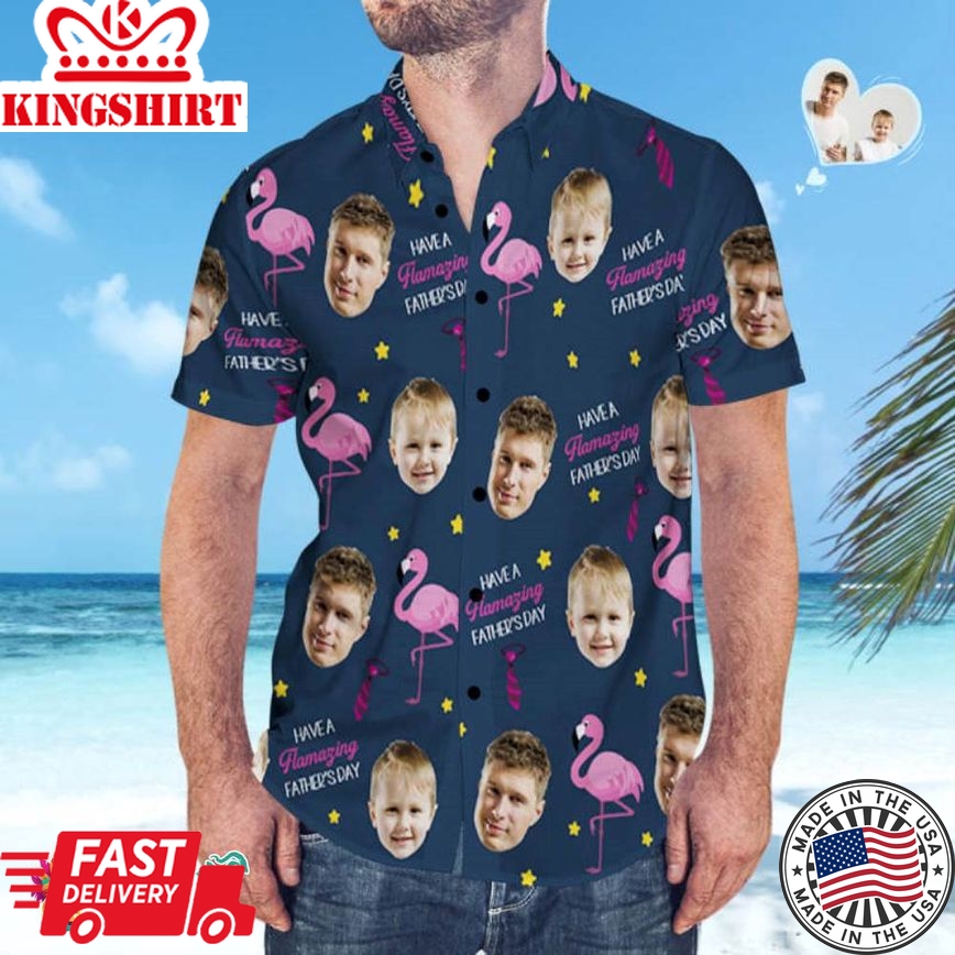 Custom Face Trending Hawaiian Shirts Hawaiian Shirt Matching Father's Day Shirt Father's Day Gift - Have A Flamazing Father's Day